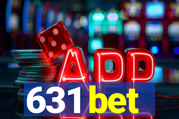 631 bet